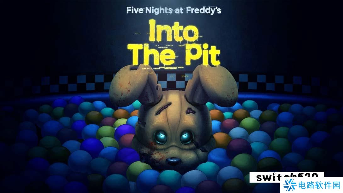 【日版】玩具熊的五夜惊魂 陷落球池 .Five Nights at Freddy’s Into the Pit 中文