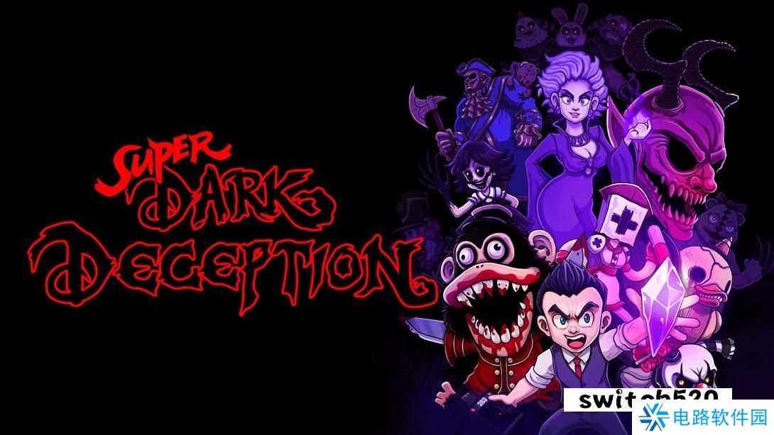 【美版】超级黑暗欺骗 .Super Dark Deception 中文