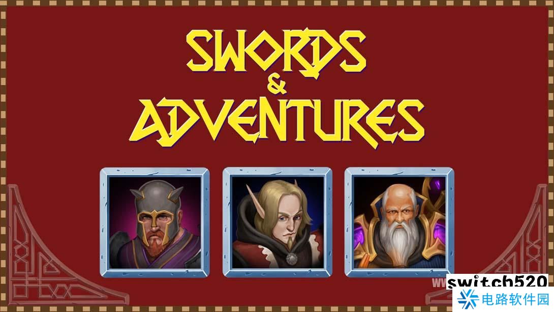 【英版】剑与冒险者 .Swords and Adventures 英语