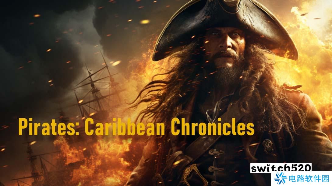 【美版】海盗：加勒比编年史 .Pirates: Caribbean Chronicles 英语