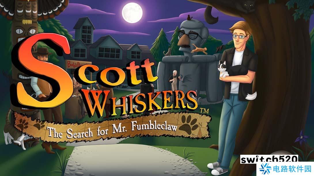 【美版】斯科特威士忌：寻找富布尔克劳先生 .Scott Whiskers in: the Search for Mr. Fumbleclaw 英语